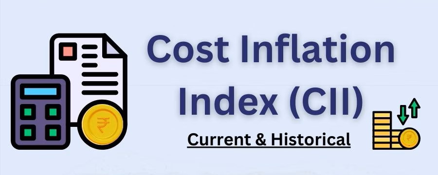 Cost Inflation Index (CII)